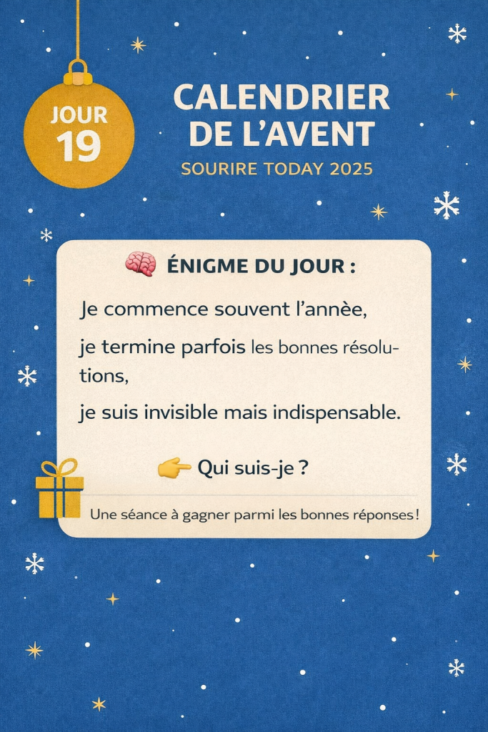  CALENDRIER DE L’AVENT – JOUR 19 Sourire.Today 202 1 file 00000000c0c471f7823b619c6c3ba165969925423992187247